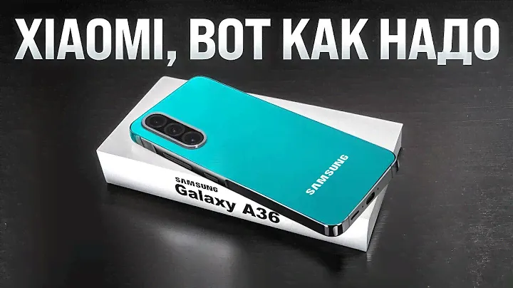 🔥Galaxy A36 - Не Покупай Бюджетник В 2024 Году